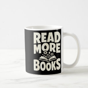 Read more books bold inspirational bookworm coffee mug