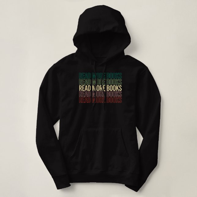 Read More Books English Teacher Lover Reading Retr Hoodie (Design Front)
