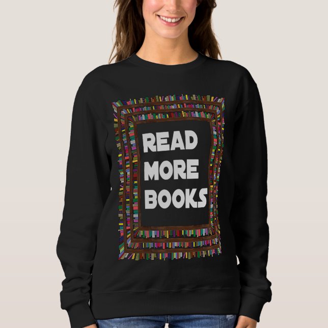 Read More Books  English Teacher School Reading Sweatshirt (Front)