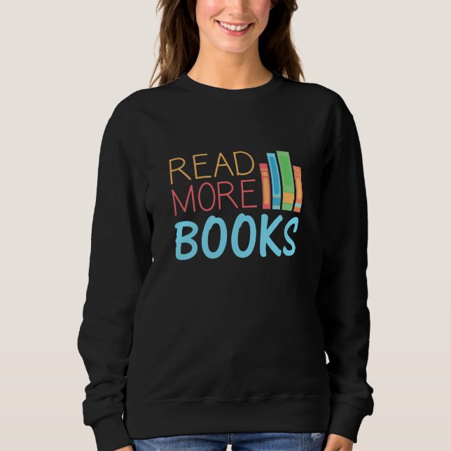 Read More Books Sweatshirt (Front)