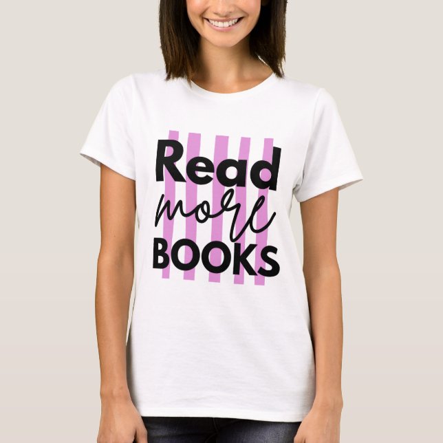Read More Books T-Shirt (Front)