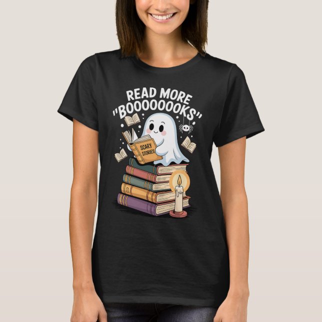 Read More Booooooks Ghost Reading Halloween Art Te T-Shirt (Front)