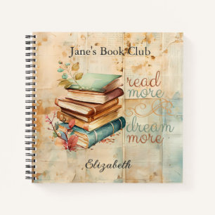 Read More Dream More Book Lover Book Club Notebook