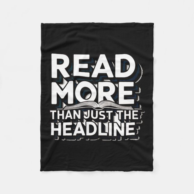 Read More Than Just The Headline Funny Quote Sloga Fleece Blanket (Front)