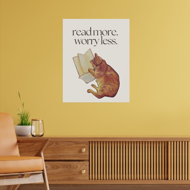 Read More Worry Less Cute Cat 24"x30" Poster (Living Room 2)