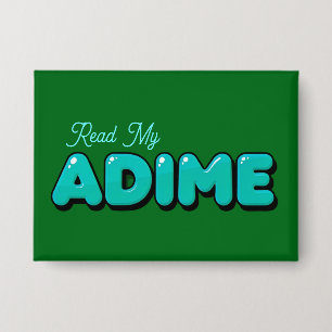 "Read My ADIME" Dark Green Button