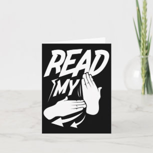 Read My Hand Deaf American Sign Language Card