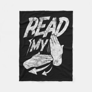 Read My Hand Deaf American Sign Language Distresse Fleece Blanket