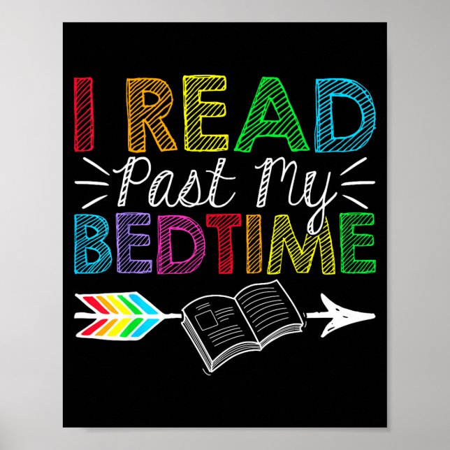 Read past bedtime reading enthusiasts bookish poster (Front)