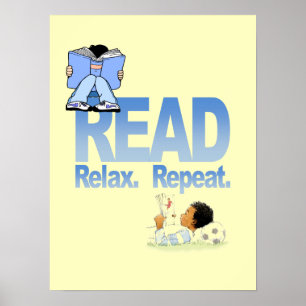 Read, Relax, and Repeat Poster