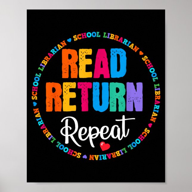 Read Return Repeat School Librarian Library Poster (Front)