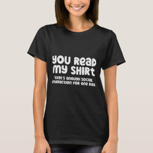 Read Shirt Funny Sarcastic Introvert Humour Quote