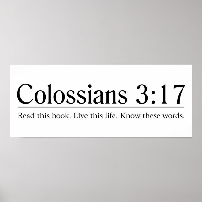 Read the Bible Colossians 3:17 Poster (Front)