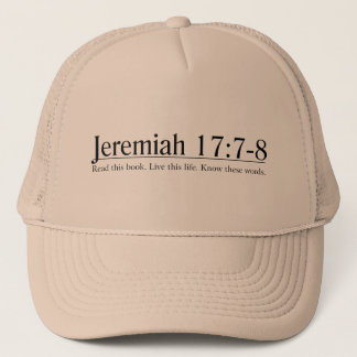 Read the Bible Jeremiah 17:7-8 Trucker Hat