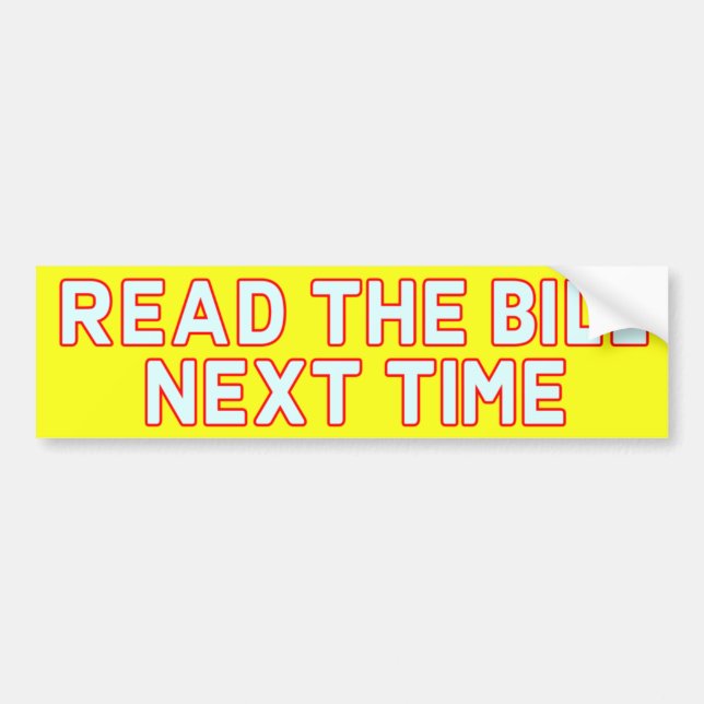 Read The Bill Bumper Sticker (Front)