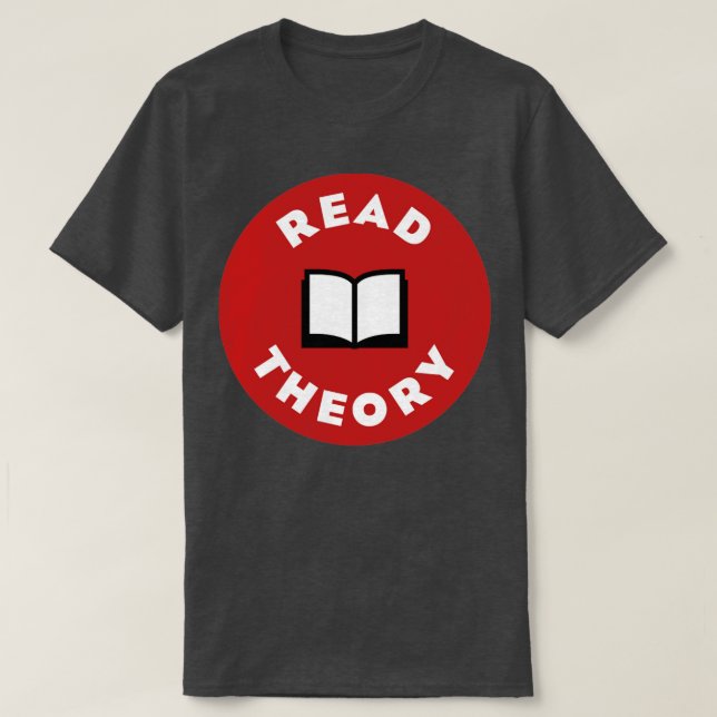 Read Theory Marxism Socialism Communism T-Shirt (Design Front)