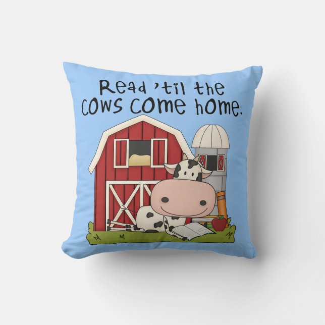 Read 'til The Cows Come Home Cushion (Front)
