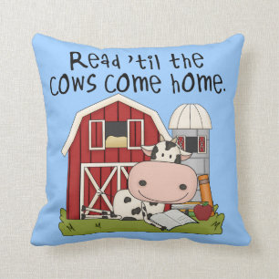 Read 'til The Cows Come Home Cushion