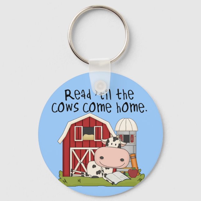Read 'til The Cows Come Home Key Ring (Front)