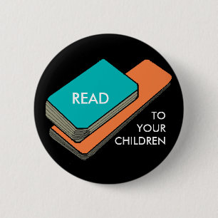 READ TO YOUR CHILDREN 6 CM ROUND BADGE