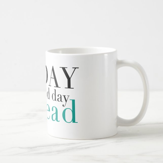 Read today coffee mug (Right)