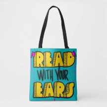 Read With Your Ears Tote Bag