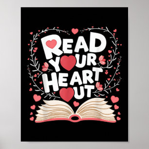 Read Your Heart Out Book Love Theme For Valentine  Poster