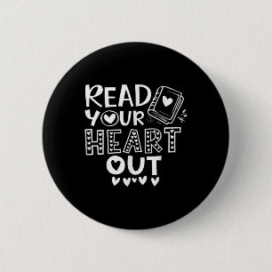 Read Your Heart Out Cute For Teacher Women Love Re 6 Cm Round Badge