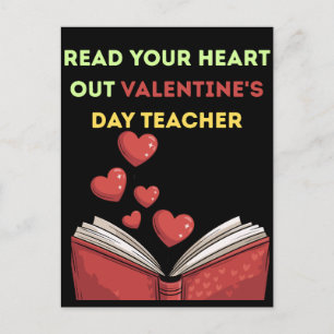 Read Your Heart Out Valentine's Day Teacher Postcard