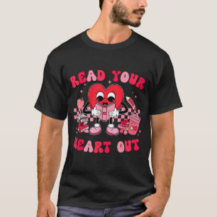 Read Your Heart Out Valentines Day Teachers Book L T-Shirt