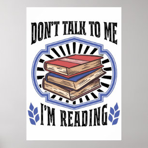 Reader Gift I Am Reading Books Poster
