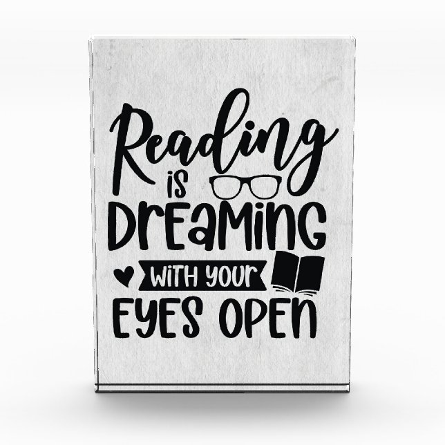 Reader Gift Reading Is Dreaming Photo Block (Front)