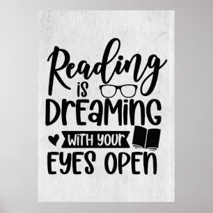 Reader Gift Reading Is Dreaming Poster