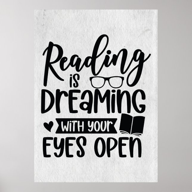 Reader Gift Reading Is Dreaming Poster (Front)