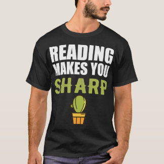 Reader Reading makes you sharp T-Shirt
