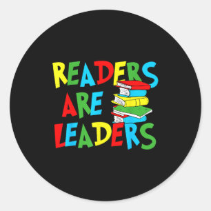 Readers are leaders reading book lover teacher kid classic round sticker