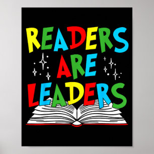Readers are leaders reading book lover teacher kid poster