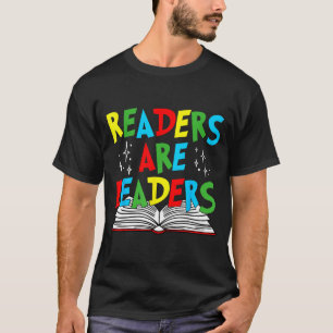 Readers are leaders reading book lover teacher kid T-Shirt