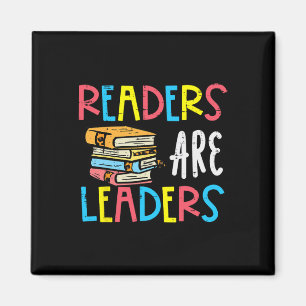 Readers Are Leaders Reading Book Lover Teacher Wom Magnet