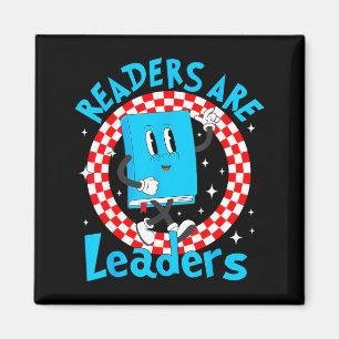 Readers are leaders reading book lovers teacher magnet
