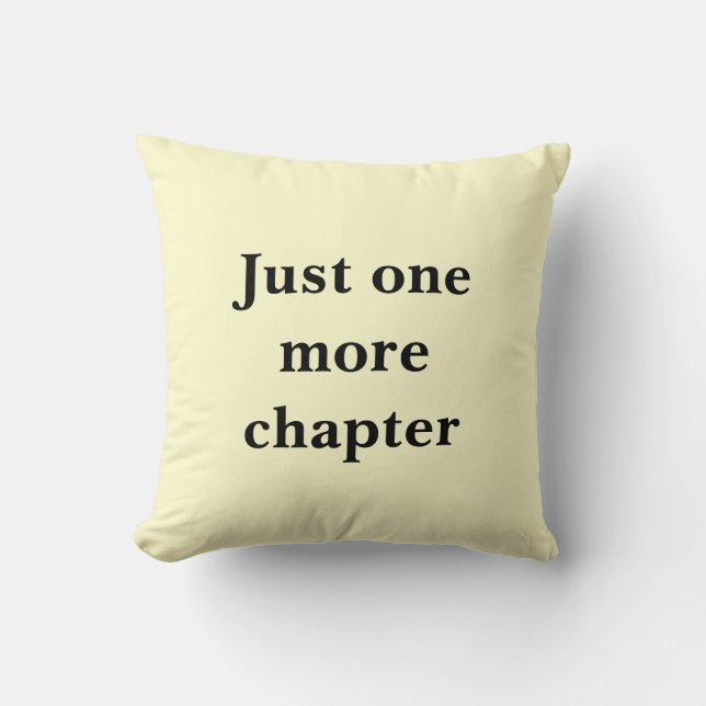 Reader's cushion, Just one more chapter, Reading Cushion (Front)