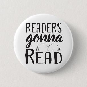Readers Gonna Read 6 Cm Round Badge