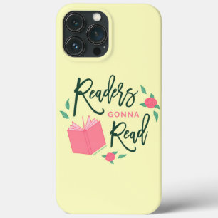 Readers Gonna Read Bookish Floral iPhone 13 Pro Max Case