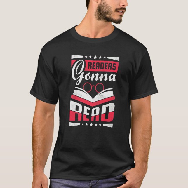 Readers Gonna Read Bookworm T-Shirt (Front)