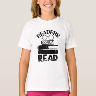 Readers gonna read T-Shirt