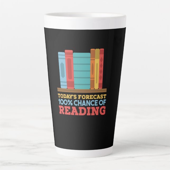 Reading - 100% Chance of Reading Funny Book Latte Mug (Front)