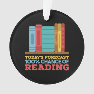 Reading - 100% Chance of Reading Funny Book Ornament