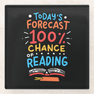 Reading - 100% Chance of Reading Glass Coaster