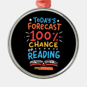 Reading - 100% Chance of Reading Metal Ornament