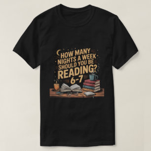 Reading 6-7 Funny Book Lover Design T-Shirt